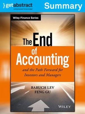 cover image of The End of Accounting and the Path Forward for Investors and Managers (Summary)